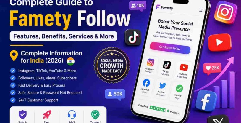 Famety Follow: Complete Guide for Indian Users