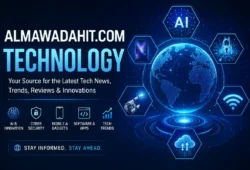 Almawadahit.com Technology: Exploring Digital Innovation, Tech News, and Modern Solutions