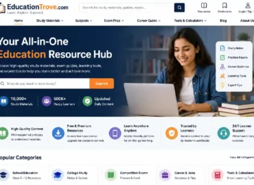 EducationTrove.com Explained: Features, Learning Resources, Benefits & Alternatives (2026 Guide)